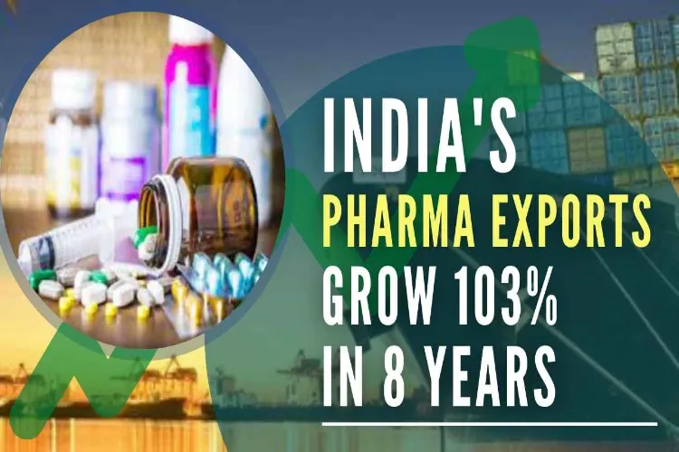 आठ साल में 103 प्रतिशत बढकर 1,83,422 करोड़ रुपये का हुआ भारत का दवा निर्यात