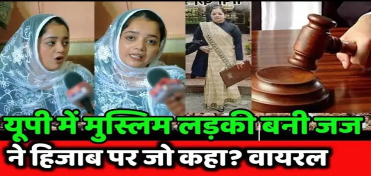 Hijab does not stop girls from moving forward, says Muslim judge in UP
