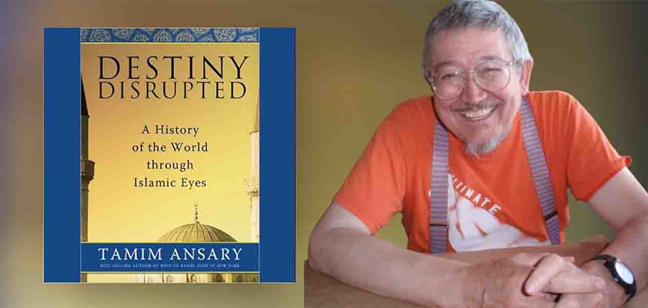 Tamim Ansary: To stay relevant be present an ever-changing moment