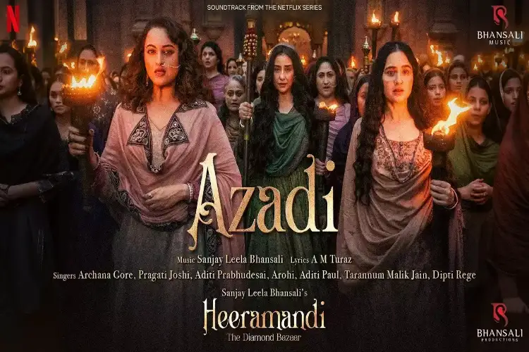 Song 'Azadi' from Sanjay Leela Bhansali's film 'Heeramandi' released
