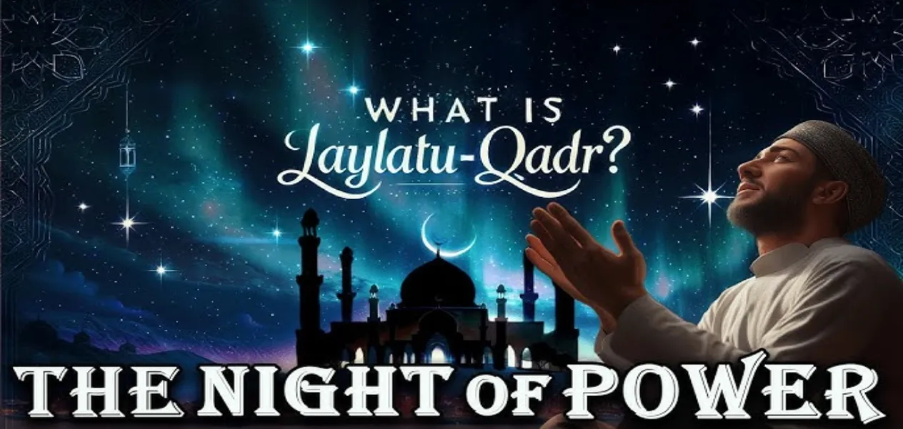 Significance of ‘Laylatul Qadr’ in Ramadan: A deeply spiritual night