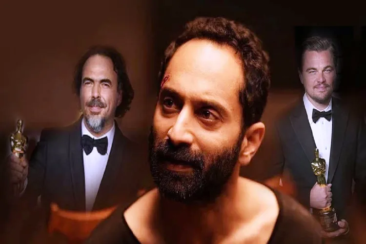 Fahadh Faasil turned down Oscar-winning director Inarritu's offer, now making a comeback