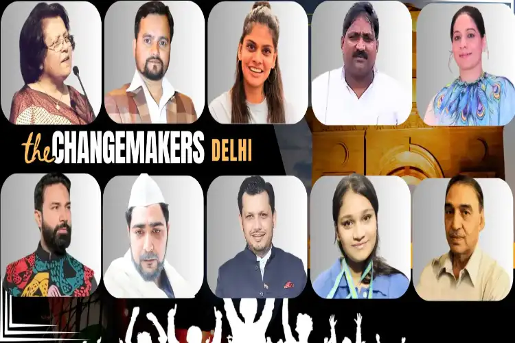 10 Changemakers from Delhi who enrich all fields of life