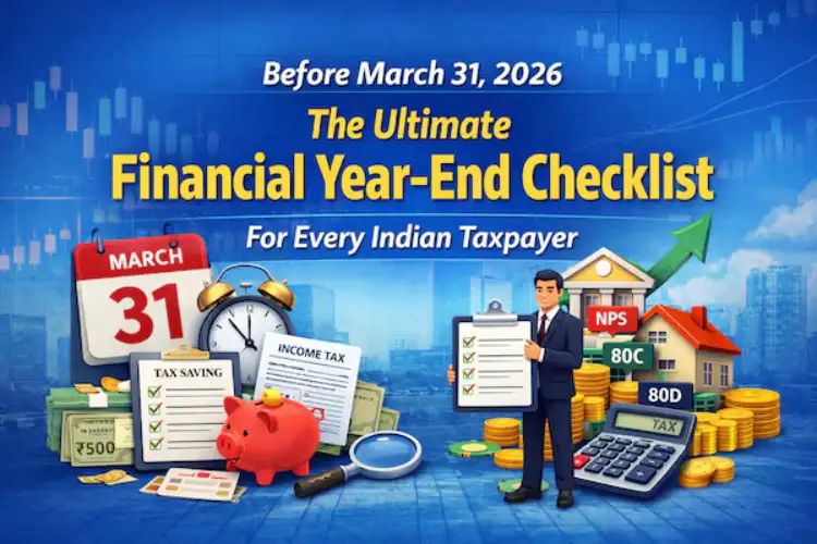 Complete these essential tasks before March 31; financial rules will change starting April 1, 2026.