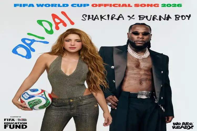 FIFA unveils World Cup 2026 music squad with Shakira, Burna Boy, Davido, Tyla and IShowSpeed
